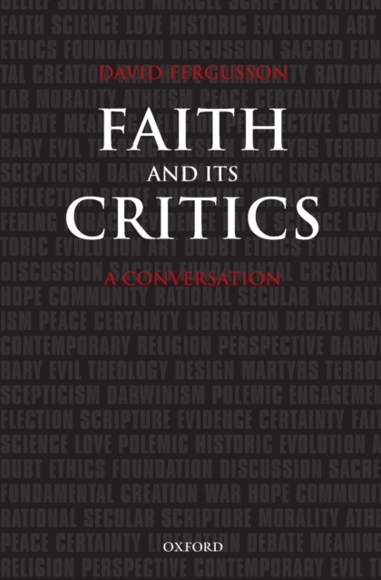 Faith and Its Critics : A Conversation, Paperback / softback Book