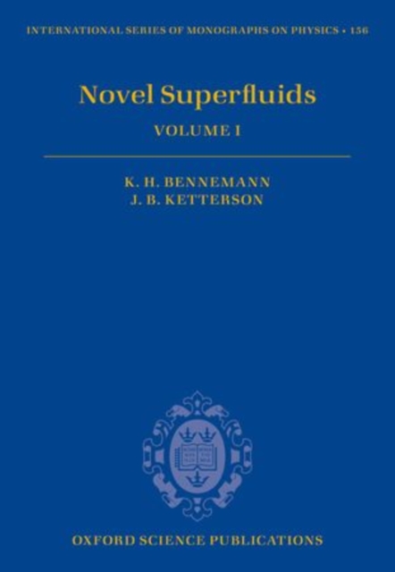 Novel Superfluids : Volume 1, Hardback Book