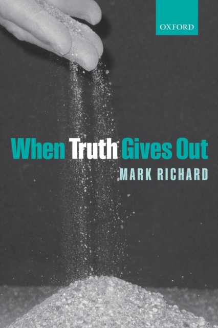 When Truth Gives Out, Paperback / softback Book
