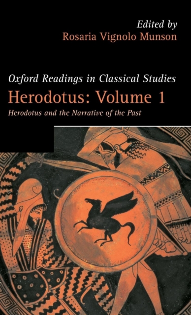 Herodotus: Volume 1 : Herodotus and the Narrative of the Past, Hardback Book