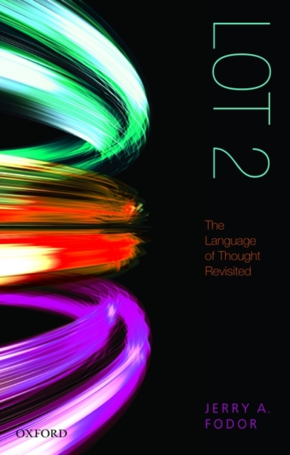 LOT 2 : The Language of Thought Revisited, Paperback / softback Book