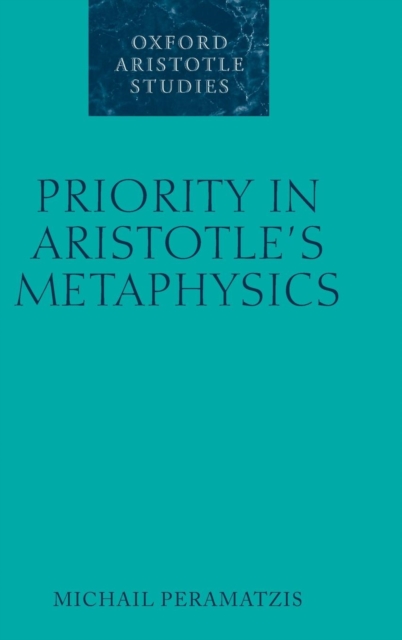 Priority in Aristotle's Metaphysics, Hardback Book