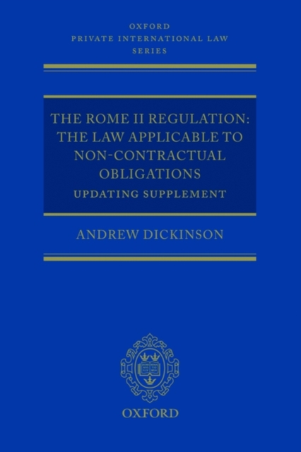 The Rome II Regulation : The Law Applicable to Non-Contractual Obligations Updating Supplement, Paperback / softback Book