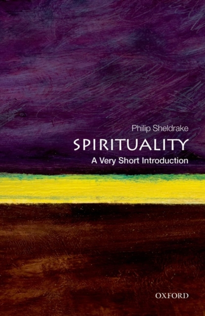 Spirituality: A Very Short Introduction, Paperback / softback Book