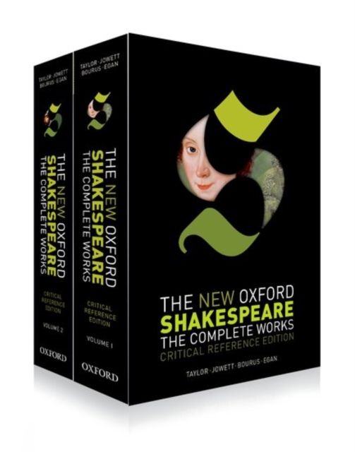 The New Oxford Shakespeare: Critical Reference Edition : The Complete Works, Multiple-component retail product Book