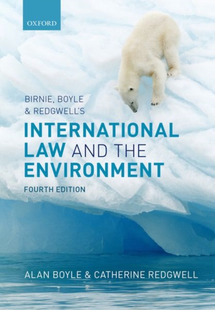 Birnie, Boyle, and Redgwell's International Law and the Environment, Paperback / softback Book