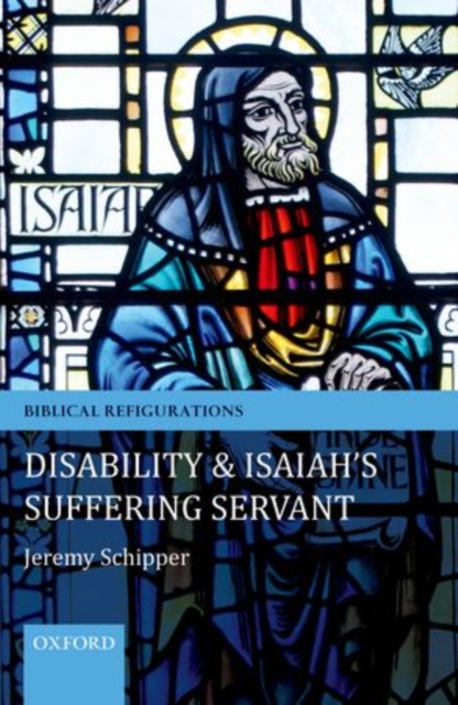 Disability and Isaiah's Suffering Servant, Hardback Book