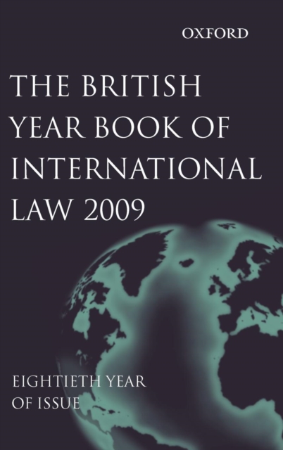 British Year Book of International Law 2009 Volume 80, Hardback Book