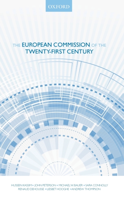 The European Commission of the Twenty-First Century, Hardback Book