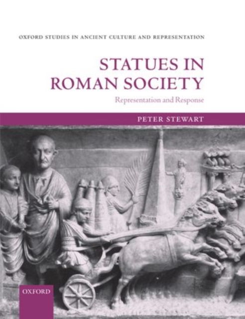 Statues in Roman Society : Representation and Response, Paperback / softback Book