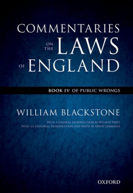 The Oxford Edition of Blackstone's: Commentaries on the Laws of England : Book IV: Of Public Wrongs, Paperback / softback Book