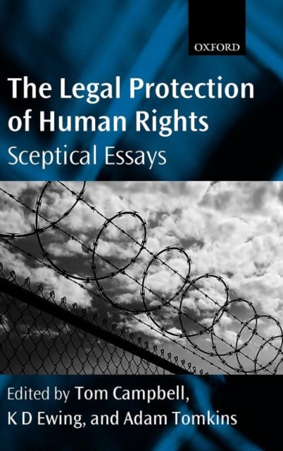 The Legal Protection of Human Rights : Sceptical Essays, Hardback Book