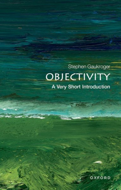Objectivity: A Very Short Introduction, Paperback / softback Book