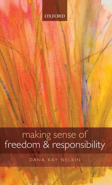 Making Sense of Freedom and Responsibility, Hardback Book
