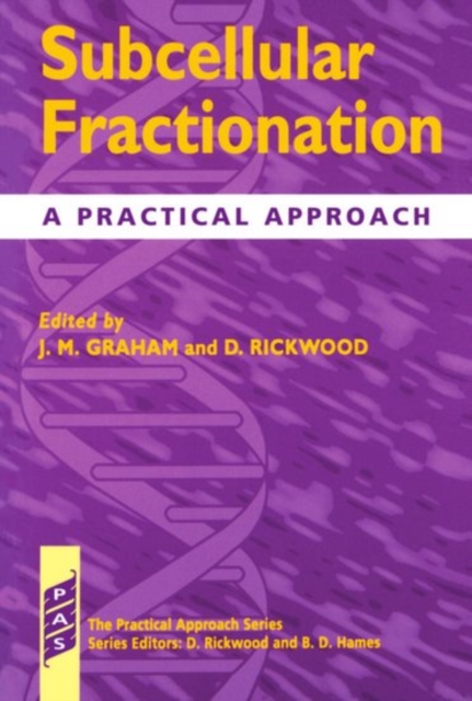 Subcellular Fractionation : A Practical Approach, Paperback / softback Book