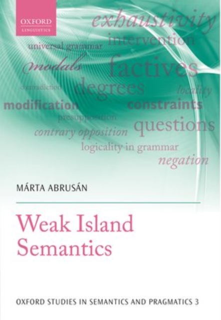 Weak Island Semantics, Hardback Book
