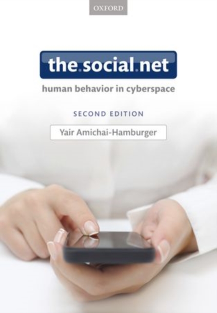 The Social Net : Understanding our online behavior, Paperback / softback Book