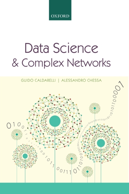 Data Science and Complex Networks : Real Case Studies with Python, Hardback Book