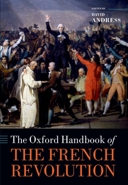 The Oxford Handbook of the French Revolution, Hardback Book
