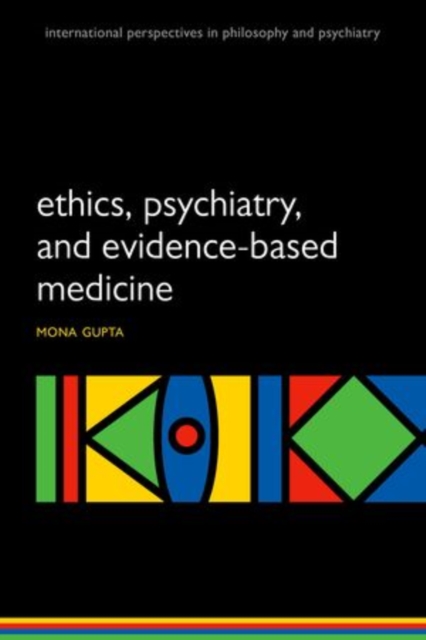 Is evidence-based psychiatry ethical?, Paperback / softback Book