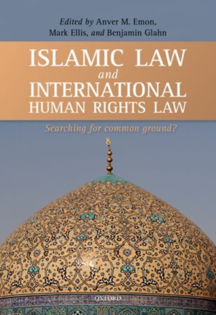 Islamic Law and International Human Rights Law, Hardback Book