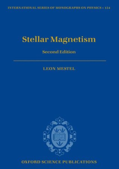 Stellar Magnetism, Hardback Book