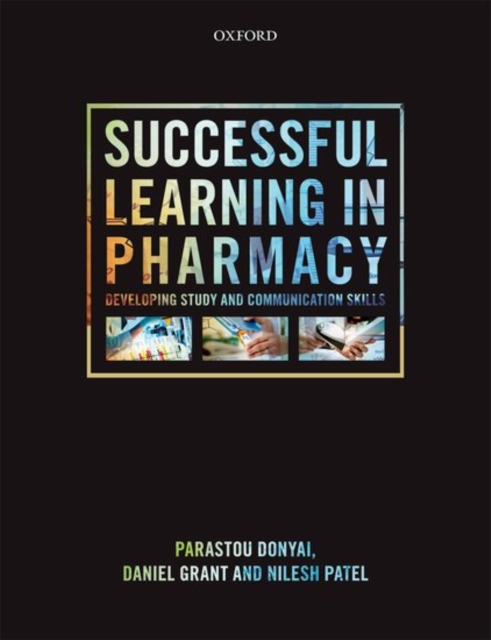 Successful Learning in Pharmacy : Developing study and communication skills, Paperback / softback Book
