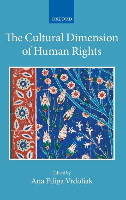 The Cultural Dimension of Human Rights, Hardback Book