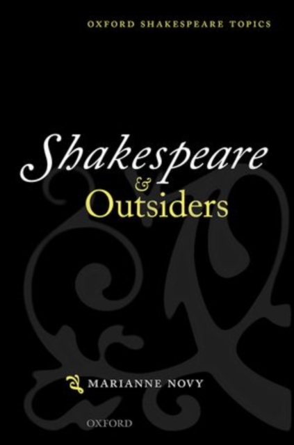 Shakespeare and Outsiders, Hardback Book