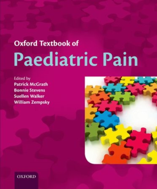 Oxford Textbook of Paediatric Pain, Hardback Book