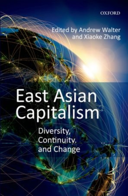 East Asian Capitalism : Diversity, Continuity, and Change, Hardback Book
