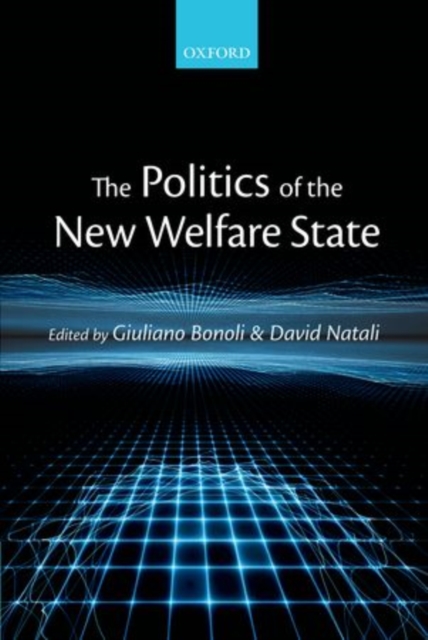 The Politics of the New Welfare State, Hardback Book