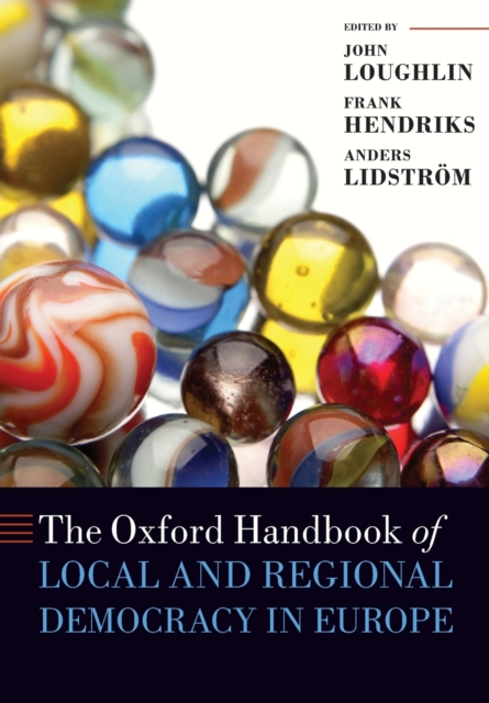 The Oxford Handbook of Local and Regional Democracy in Europe, Paperback / softback Book