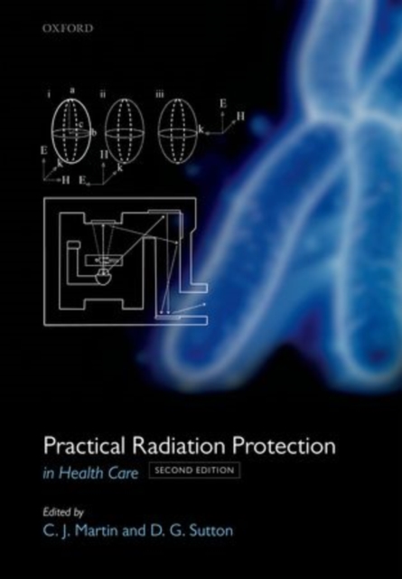 Practical Radiation Protection in Healthcare, Hardback Book