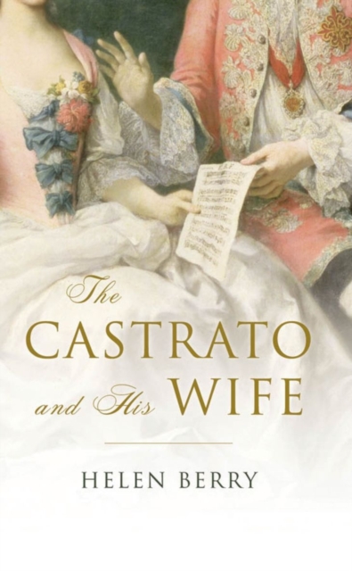 The Castrato and His Wife, Paperback / softback Book