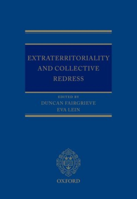Extraterritoriality and Collective Redress, Hardback Book