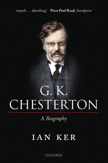 G. K. Chesterton : A Biography, Paperback / softback Book