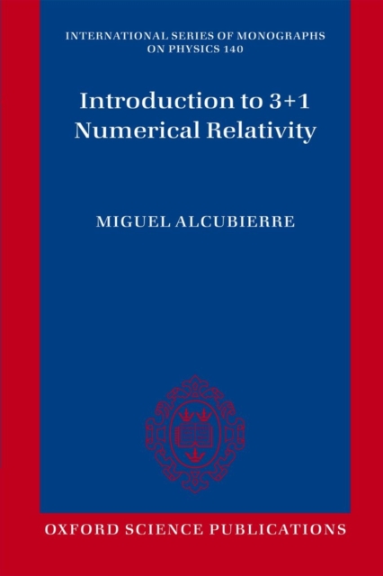 Introduction to 3+1 Numerical Relativity, Paperback / softback Book