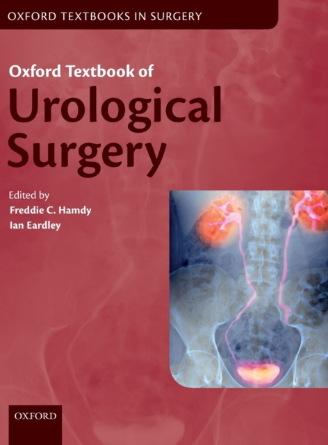 Oxford Textbook of Urological Surgery, Hardback Book