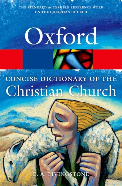 The Concise Oxford Dictionary of the Christian Church, Paperback / softback Book