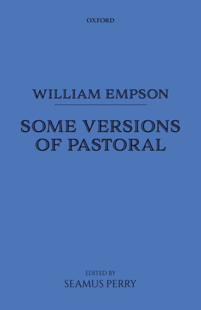 William Empson: Some Versions of Pastoral, Hardback Book