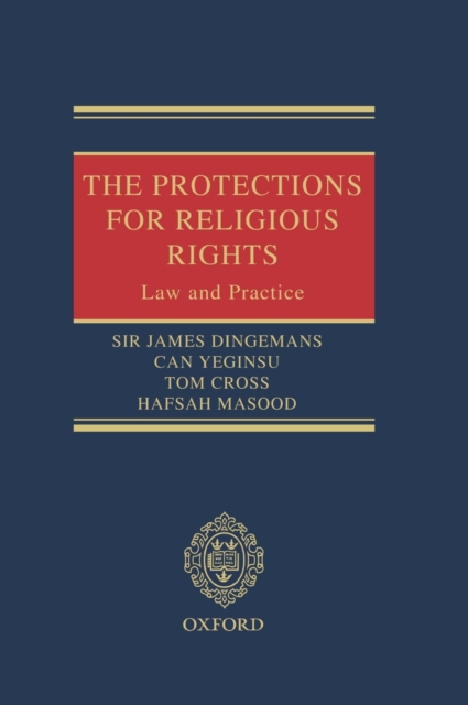 The Protections for Religious Rights : Law and Practice, Hardback Book
