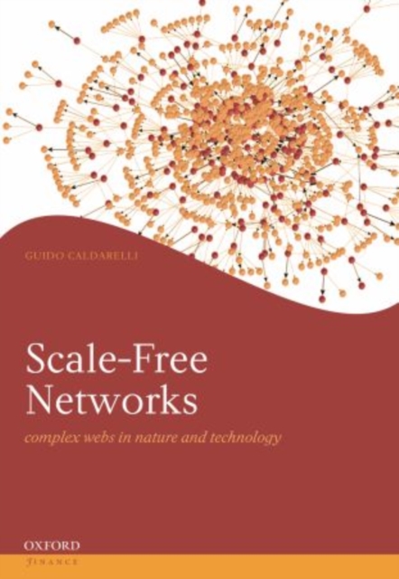 Scale-Free Networks : Complex Webs in Nature and Technology, Paperback / softback Book