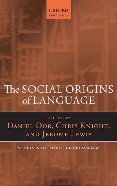 The Social Origins of Language, Hardback Book