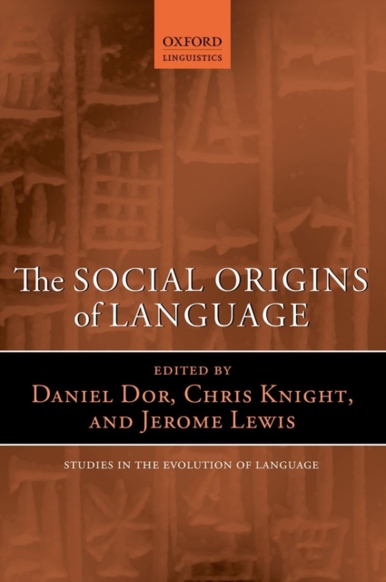 The Social Origins of Language, Paperback / softback Book