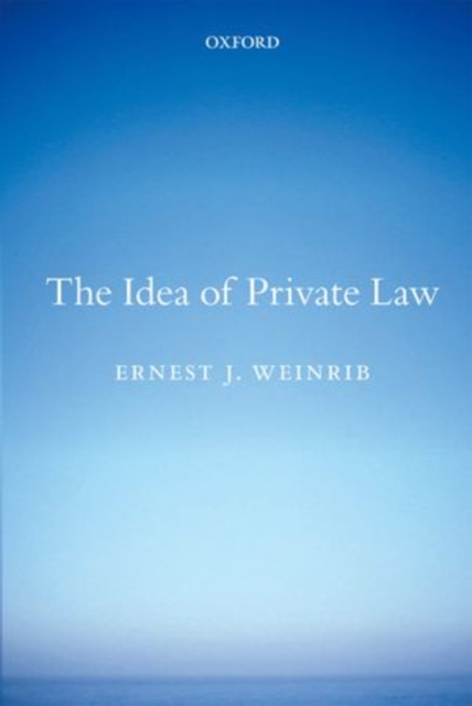 The Idea of Private Law, Hardback Book