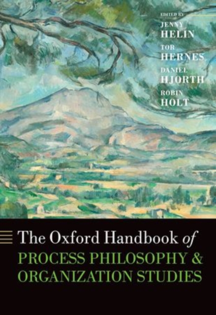 The Oxford Handbook of Process Philosophy and Organization Studies, Hardback Book