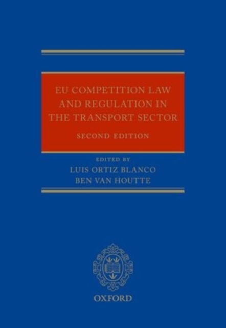 EU Regulation and Competition Law in the Transport Sector, Hardback Book