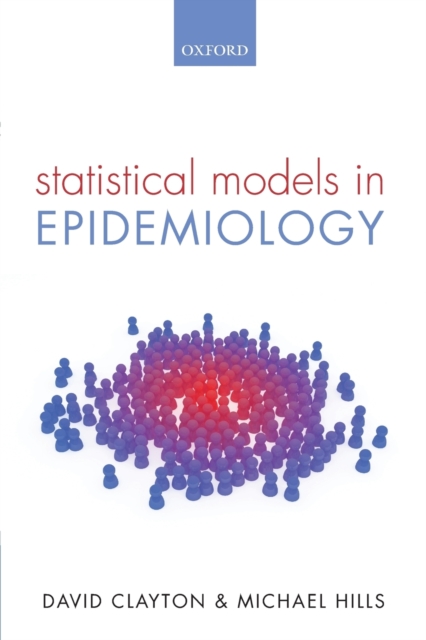 Statistical Models in Epidemiology, Paperback / softback Book