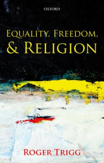 Equality, Freedom, and Religion, Paperback / softback Book